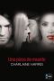 [Sookie Stackhouse #4.1, 4.3, 5.5, 7.5 & 8.50] • Una Pizca De Muerte